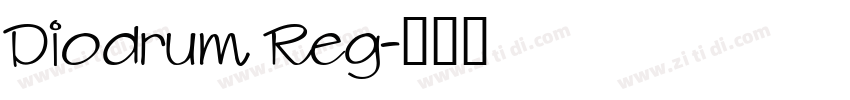 Diodrum Reg字体转换